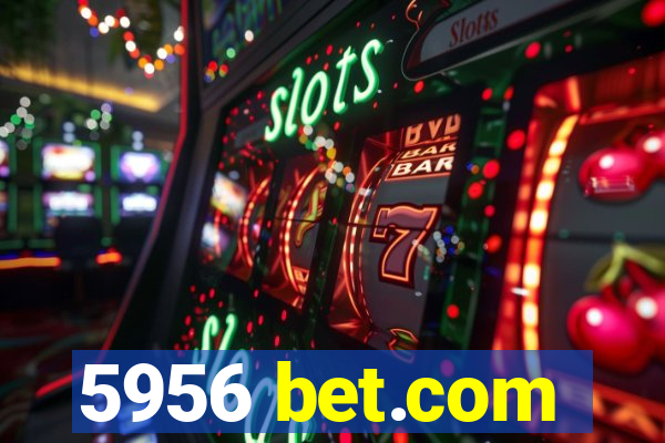 5956 bet.com